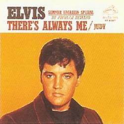 Elvis Presley : There's Always Me